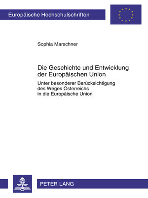 cover image of Die Geschichte und Entwicklung der Europaeischen Union